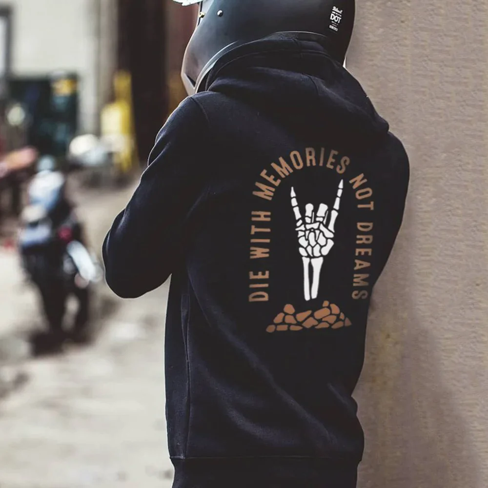 DIE WITH MEMORIES NOT DREAMS PRINTED WOMEN'S HOODIE