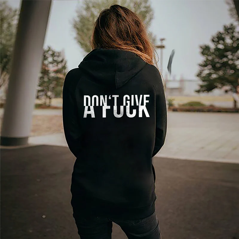 DON‘T GIVE A FUCK LETTERS PRINTING HOODIE