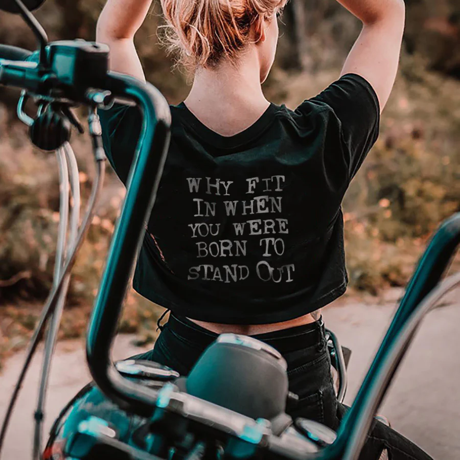 WHY FIT IN WHEN YOU WERE BORN TO STAND OUT T-SHIRT