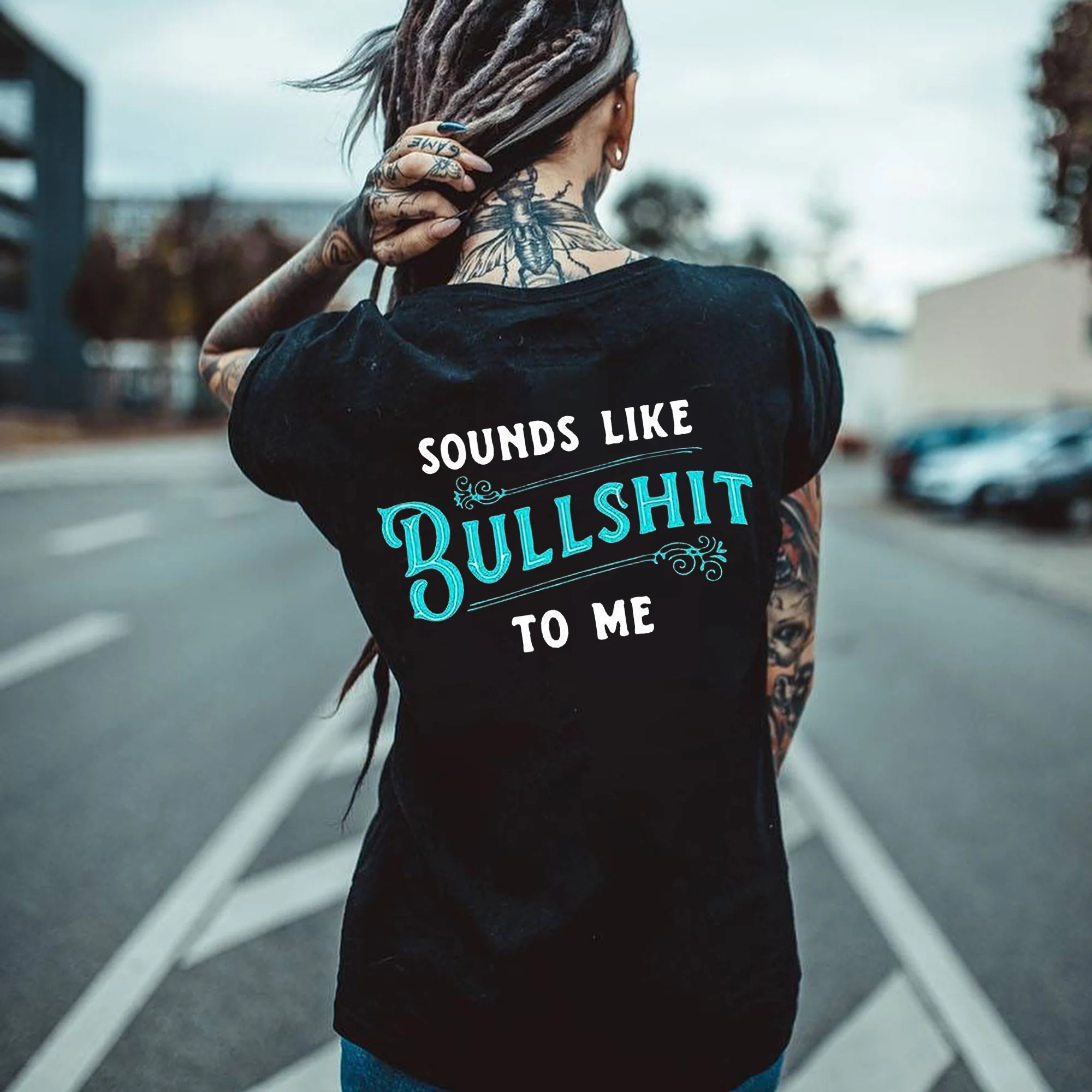 SOUNDS LIKE BULLSHIT TO ME PRINT WOMEN'S T-SHIRT