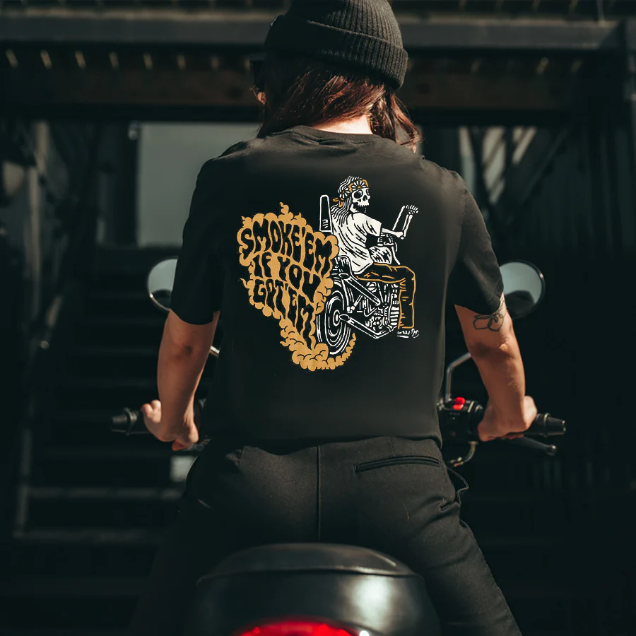 SMOKE'EM IF YOU GOT'EM PRINTING T-SHIRT