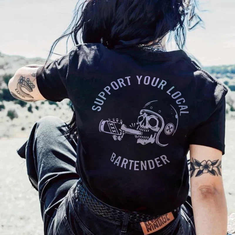SUPPORT YOUR LOCAL BARTENDER PRINTED T-SHIRT