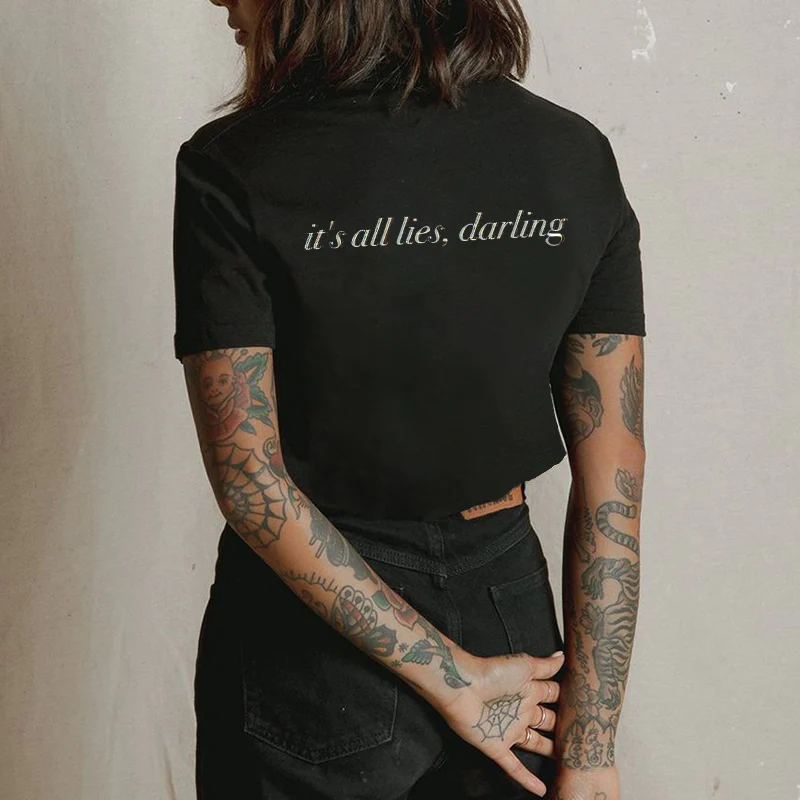 IT'S ALL LIES DARLING LETTERS PRINTED WOMEN'S T-SHIRT
