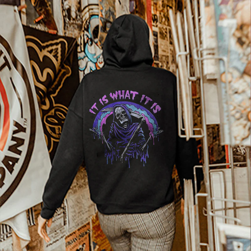 IT IS WHAT IT IS PRINT WOMEN'S HOODIE