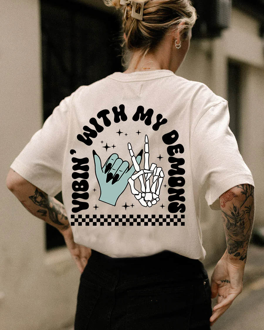VIBIN' WITH MY DEMONS PRINTED WOMEN'S T-SHIRT