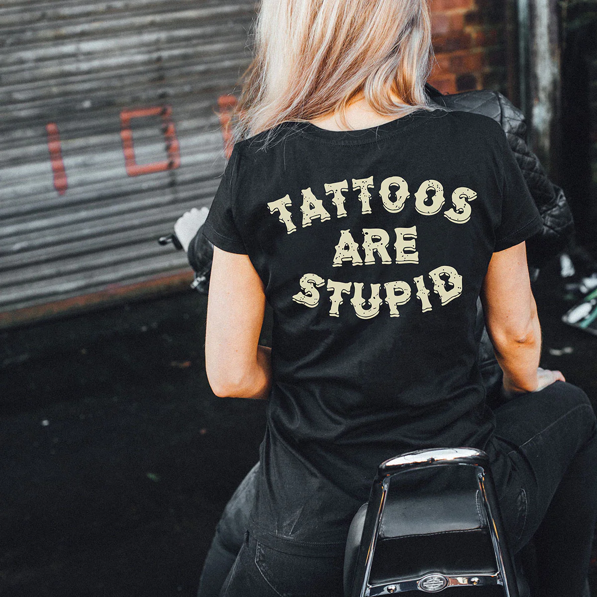 TATTOOS ARE STUPID LETTERS PRINTED T-SHIRT