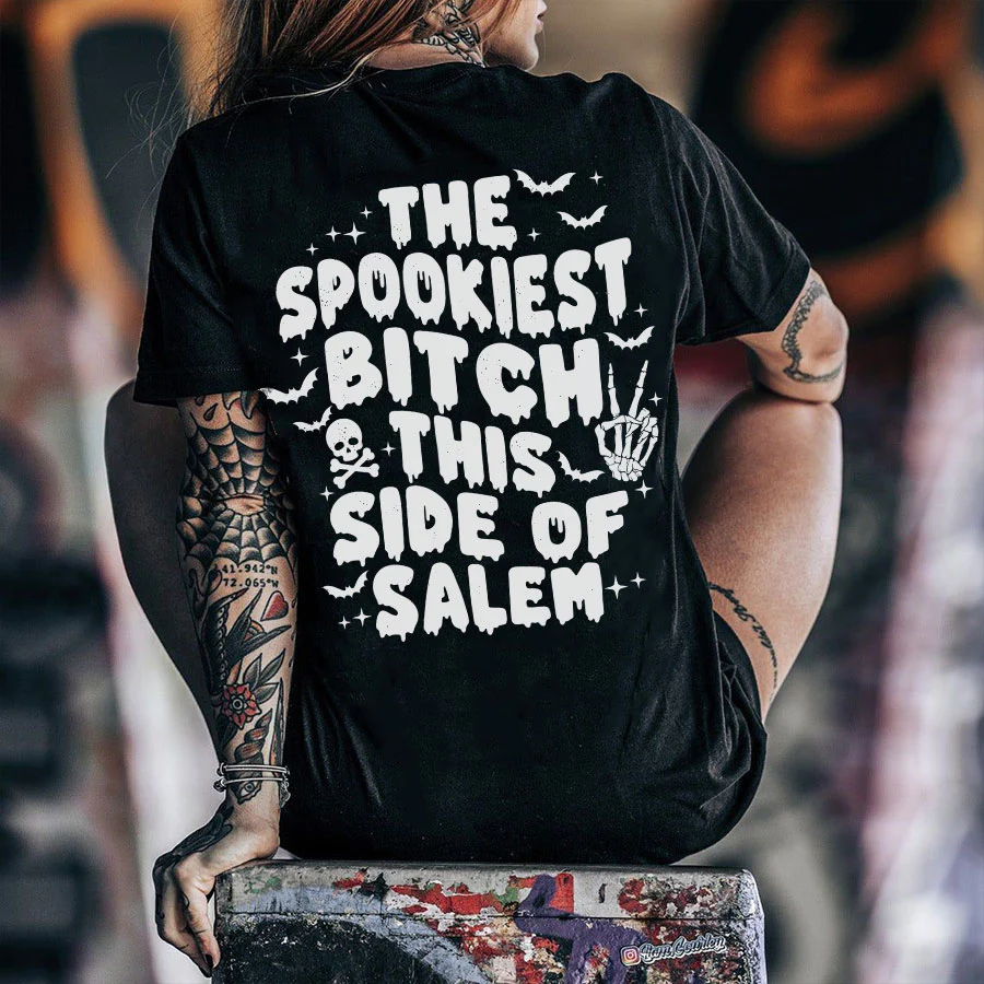 THE SPOOKIEST BITCH THIS SIDE OF SALEM LETTERS PRINTED T-SHIRT