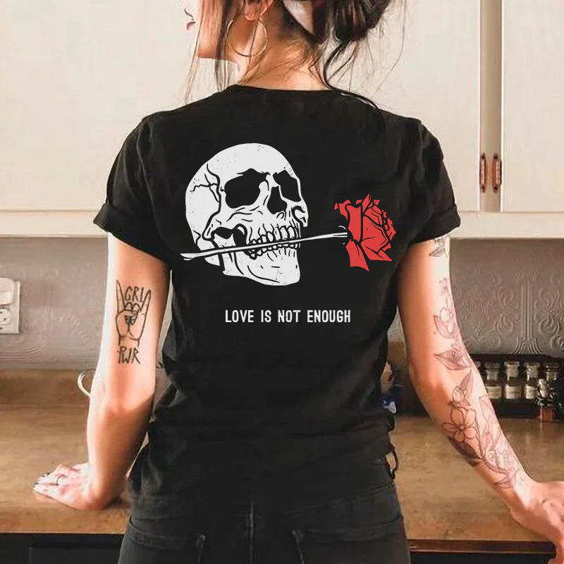 LOVE IS NOT ENOUGH PRINT CASUAL T-SHIRT