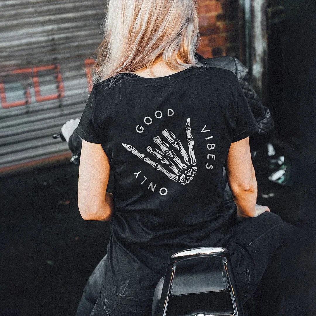 ONLY GOOD VIBES AND SKULL HAND PRINTED WOMEN'S T-SHIRT