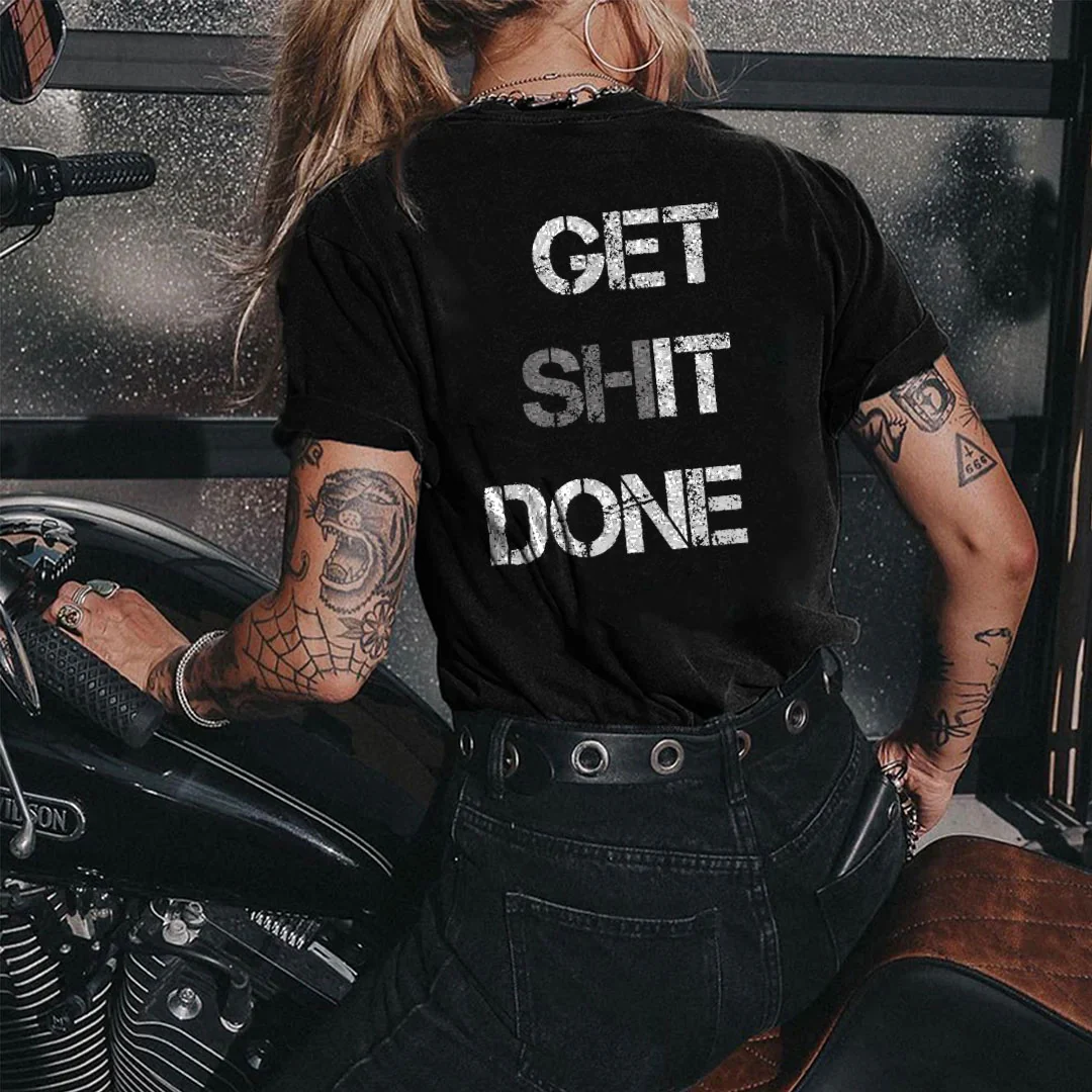 GET SHIT DONE LETTERS PRINTING WOMEN'S T-SHIRT